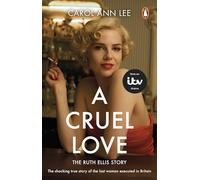 A Cruel Love: The shocking true story of Ruth Ellis behind the ITV drama