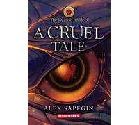 A Cruel Tale (The Dragon Inside)