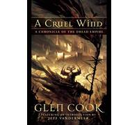 A Cruel Wind: A Chronicle of the Dread Empire