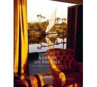 A Cruise on the Nile – Or the Fabulous Story of Steam Ship Sudan – Les Éditions Albin Michel