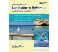 A Cruising Guide to the Southern Bahamas