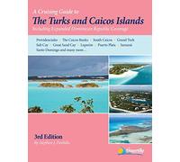 A Cruising Guide to the Turks and Caicos Islands