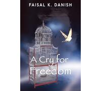 A Cry for Freedom (The Predestined Escape)