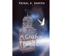 A Cry for Freedom (The Predestined Escape)
