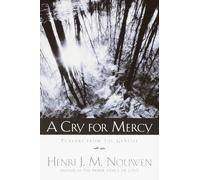 A Cry for Mercy – Prayers from the Genesee – Image (Martin Sellier)