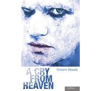 A Cry From Heaven (Modern Plays)