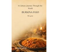 A Culinary Journey Through the World: Burkina Faso: Riz gras