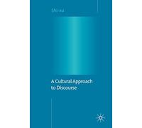 A Cultural Approach to Discourse