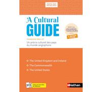 A Cultural Guide Anglais 2024: Précis culturel des pays du monde anglophone
