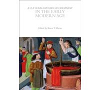 A Cultural History of Chemistry in the Early Modern Age
