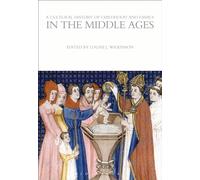 A Cultural History of Childhood and Family in the Middle Ages (The Cultural Histories Series)
