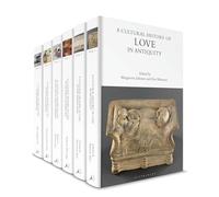 A Cultural History of Love: Volumes 1-6 (The Cultural Histories Series)