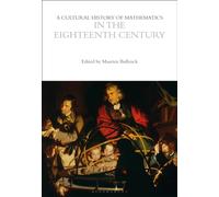 A Cultural History of Mathematics in the Eighteenth Century