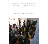 A Cultural History of Mathematics in the Modern Age