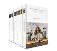 A Cultural History of Objects: Volumes 1-6 (The Cultural Histories Series)