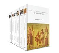 A Cultural History of the Emotions (The Cultural Histories Series): In Antiquity / In the Medieval Age / In the Late-Medieval, Reformation, and ... Empire / In the Modern and Post-Modern AGe