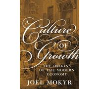 A Culture of Growth by Joel Mokyr (Paperback Book)