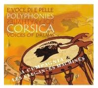 A Cumpagnia Les Elégantes Machines - E Voce Di E Pelle
