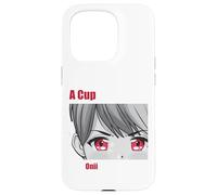 A Cup is just fine, With Onii close your eyes Sexy Anime Case for iPhone 15 Pro