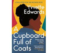A Cupboard Full of Coats: Longlisted for the Man Booker Prize