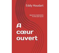 A cœur ouvert: Quand les battements ne font plus qu'un