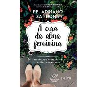 A Cura Da Alma Feminina