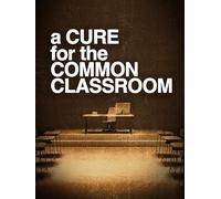 A Cure for the Common Classroom