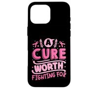 A Cure Worth Fighting For | Breast Cancer Case for iPhone 16 Pro Max