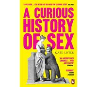 A Curious History of Sex