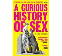 A Curious History of Sex