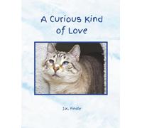 A Curious Kind of Love