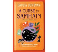 A Curse for Samhain: 1 (The Skeleton Crew Paranormal Cozy)