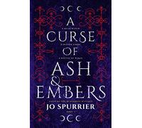 A Curse of Ash and Embers: 01 (The Blackbone Witches, 1)