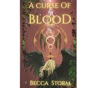 A Curse of Blood: (Book 2) Dark Fae Fantasy based on Scottish and Celtic Mythology: Book 2 of the Blood and Power Series