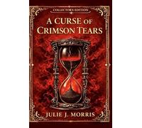 A Curse of Crimson Tears: Collector’s Edition - Exclusive Cover