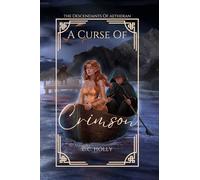 A Curse Of Crimson (The Descendants Of Aetheran)