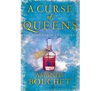 A Curse of Queens: Enter an enthralling world of romantic fantasy (The Kingmaker Chronicles)