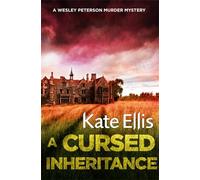 A Cursed Inheritance – Book 9 in the DI Wesley Peterson crime series – Little, Brown Book Group