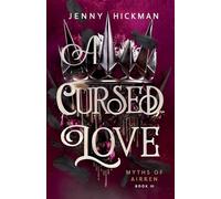 A Cursed Love: 3 (Myths of Airren)