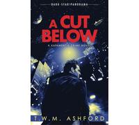 A Cut Below (Kapamentis Crime, Book 1)