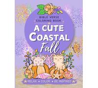 A Cute Coastal Fall: Bible Verse Coloring Book (A Cute Coastal Collection)