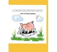 A Cute Coloring Book: Meet The Baby Animals