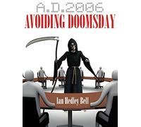 A.D. 2006 Avoiding Doomsday: (Managing & Making the Most of Small to Medium Businesses)