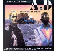 A.D - La Mère De Ta Mère (Bof)