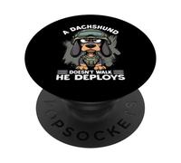 A Dachshund Doesn’t Walk He Deploys | Wiener Dog PopSockets Adhesive PopGrip