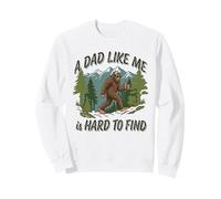 A Dad Like Me Is Hard To Find Cute Bigfoot Fathers Sweatshirt