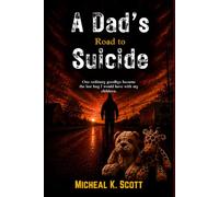 A Dad's Road to Suicide: One ordinary goodbye became the last hug I would have with my children.