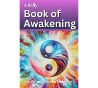 A Daily Book of Awakening: Nonduality 101
