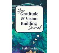 A Daily Gratitude and Vision Building Journal | 5 Minutes a Day Positivity Journal with Prompts, Quotes and Space for Reflection, Visualize Your Goals.