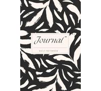 A Daily Journal for Inspired Women: Designed for Women Who Love to Write, Reflect, and Create
